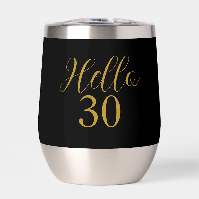 30th Birthday Black Gold Birthday Party Thermal Wine Tumbler (Front)
