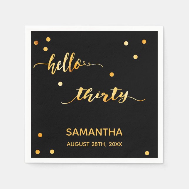 30th birthday black gold hello 30 name script napkins (Front)