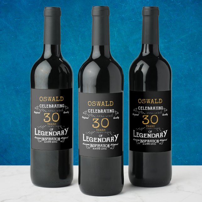 30th Birthday Black Gold  Legendary Funny Wine Label (A personalized elegant 30th birthday wine bottle label.)