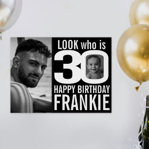 30th birthday black look 30 custom photo now then poster