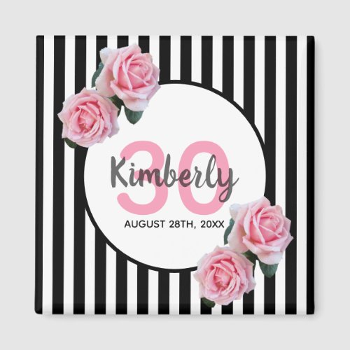 30th birthday black stripes pink florals name magnet