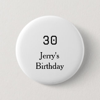 30th birthday bold letter name date simple minimal button