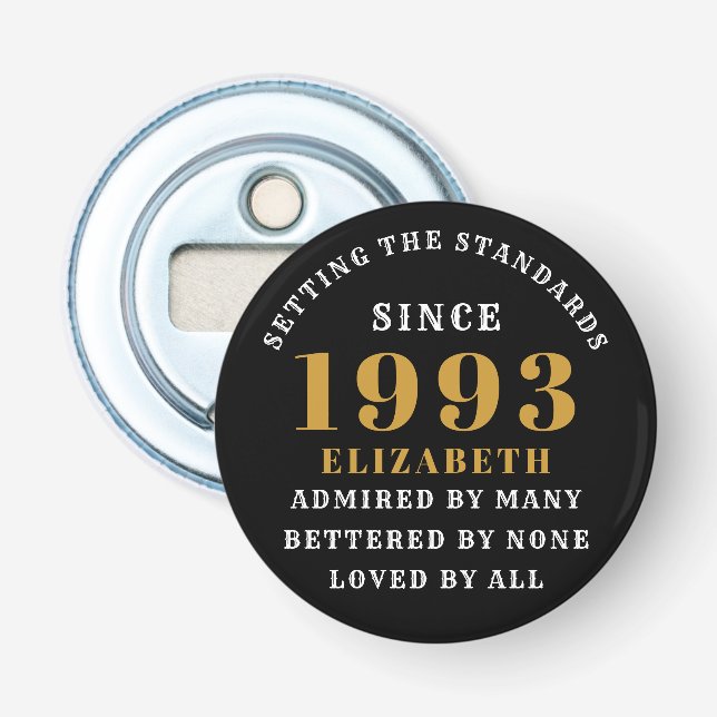 30th Birthday Born 1993 Add Name Black Gold Bottle Opener (Front)