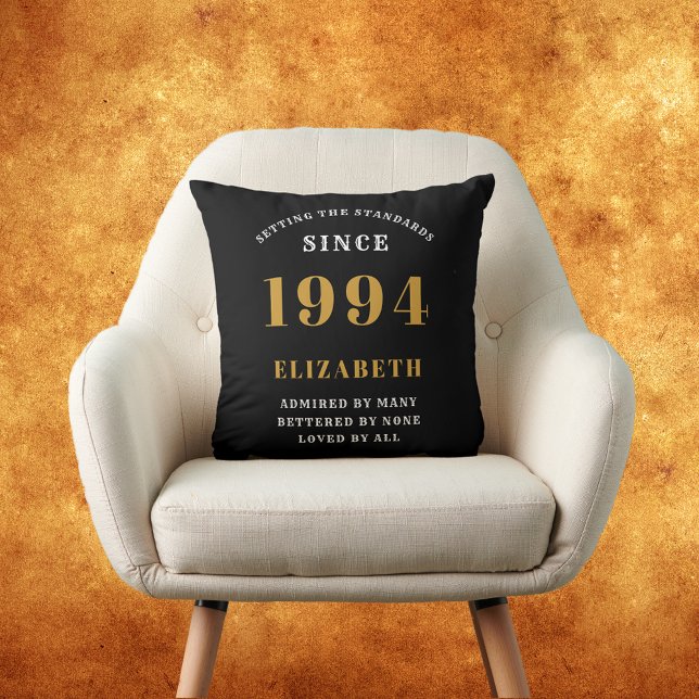 30th Birthday Born 1994 Loved Add Your Name Black Throw Pillow (30th Birthday Born 1994 personalized black and gold cushion.)