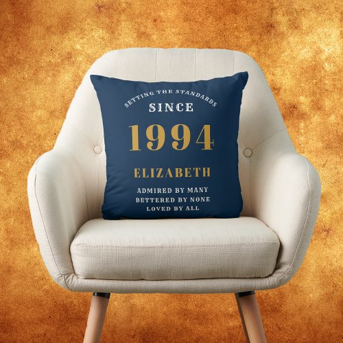 30th Birthday Born 1994 Loved Add Your Name Blue Throw Pillow