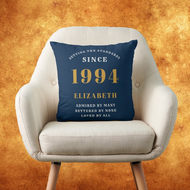 30th Birthday Born 1994 Loved Add Your Name Blue Throw Pillow (30th birthday cushion for those born in 1994. Personalized in blue and gold.)