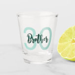 30th Birthday Brother Green Script Modern Shot Glass<br><div class="desc">Put a smile on a face with this 30th birthday modern script shot glass for your brother. The perfect gift or party accessory! - Simply click to personalize this design 🔥 My promises - This design is unique and is designed with you in mind 🙏 Thank you for supporting my...</div>