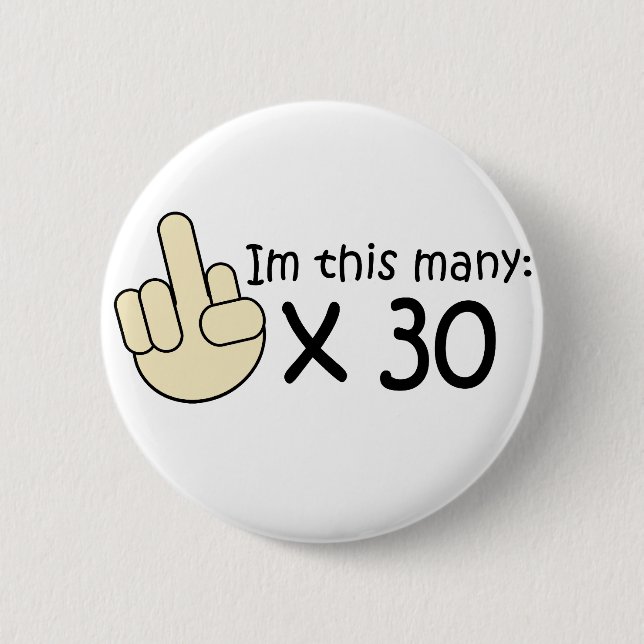 30th Birthday Button (Front)
