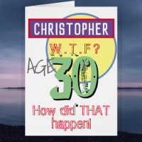 30th Birthday Card - WTF Design