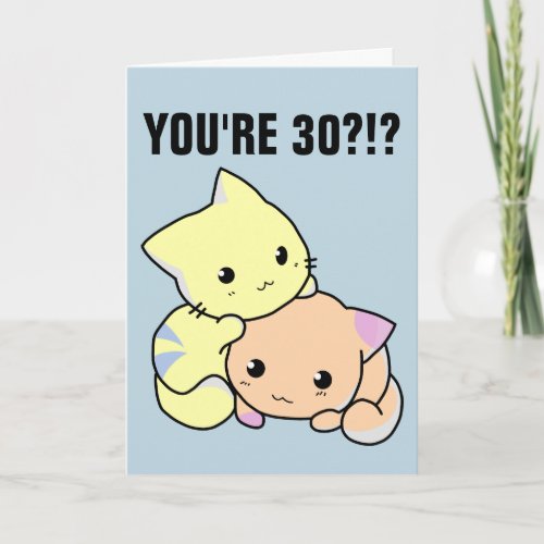 30TH BIRTHDAY CAT KITTEN CARD