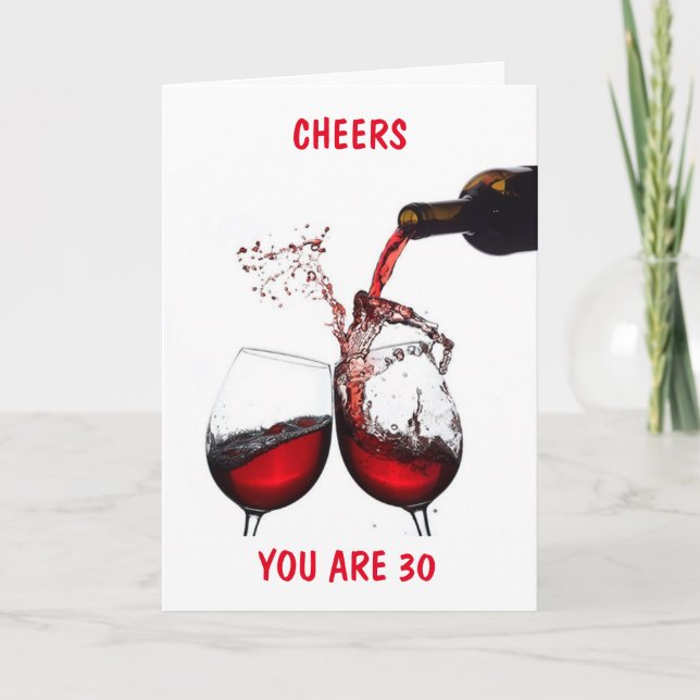 **30th BIRTHDAY** CELEBRATE AND CHEERS TO YOU Card (Front)