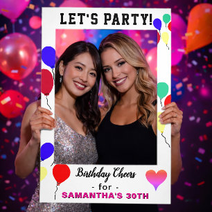 30th Birthday Cheers Balloons Any AGE Selfie Frame