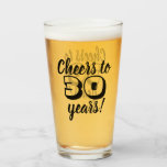 30th Birthday Cheers to 30 Years Beer/Drinking Glass