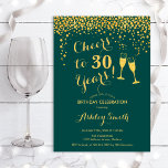 30th Birthday Cheers To 30 Years - Emerald Green Invitation<br><div class="desc">30th Birthday Invitation. Cheers To 30 Years! Elegant design in emerald green and gold. Features champagne glasses,  script font and confetti. Perfect for a stylish thirtieth birthday party. Personalize with your own details. Can be customized to show any age.</div>