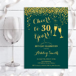 30th Birthday Cheers To 30 Years - Emerald Green Invitation<br><div class="desc">30th Birthday Invitation. Cheers To 30 Years! Elegant design in emerald green and gold. Features champagne glasses,  script font and confetti. Perfect for a stylish thirtieth birthday party. Personalize with your own details. Can be customized to show any age.</div>