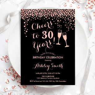 30th Birthday - Cheers To 30 Years Rose Gold Black Invitation