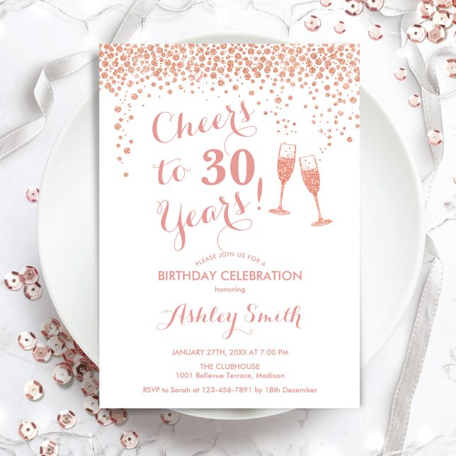 30th Birthday - Cheers To 30 Years Rose Gold White Invitation (Creator Uploaded)