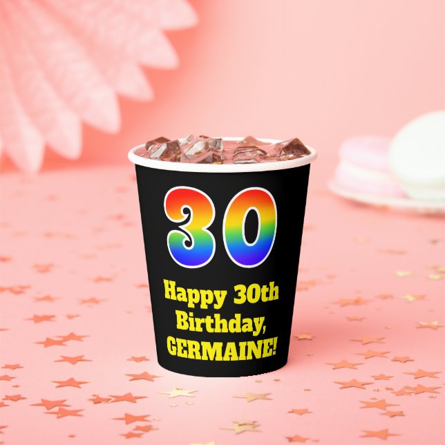 30th Birthday: Colorful, Fun, Exciting, Rainbow 30 Paper Cups (Insitu)