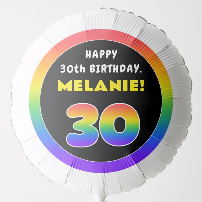 30th Birthday: Colorful Rainbow # 30, Custom Name Balloon (Front)
