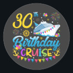 30th Birthday Cruise B-Day Party Classic Round Sticker<br><div class="desc">30th Birthday Cruise B-Day Party Funny design Gift Classic Round Sticker Classic Collection.</div>