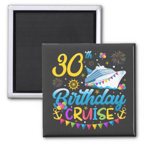 30th Birthday Cruise B_Day Party Square Magnet