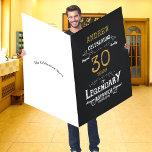 30th Birthday Custom Jumbo Legendary Funny Card<br><div class="desc">For those celebrating their 30th birthday we have the ideal birthday party card with a vintage feel. The black background with a white and gold vintage typography design is simple and yet elegant with a retro feel. Easily customize the text of this birthday gift using the template provided. See in...</div>