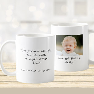 30th Birthday custom photo and message Coffee Mug