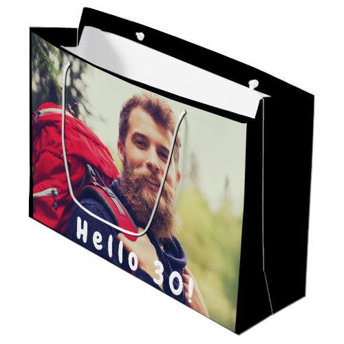 30th birthday custom photo hello 30 thirty guy large gift bag