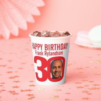 30th Birthday Custom Two Photo Red White Paper Cups by Mylittleeden at Zazzle