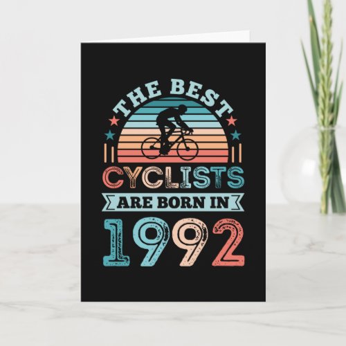 30th Birthday Cycling Gift Best Cyclist born 1992 Card
