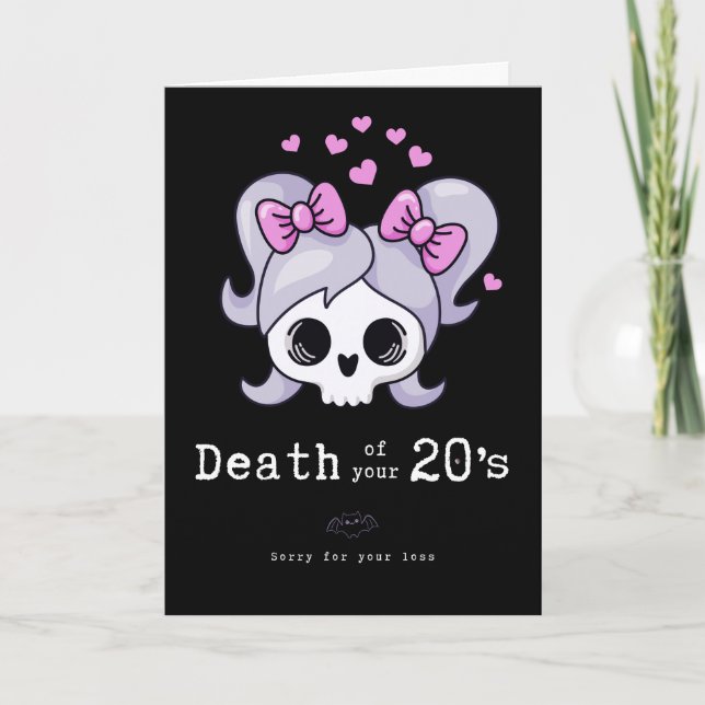 30th Birthday, "Death of your 20s" cute funny  Card (Front)