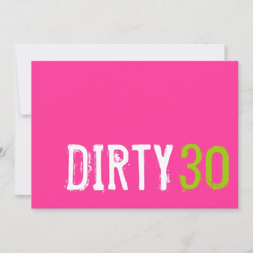 30th Birthday - Dirty 30 Invitation