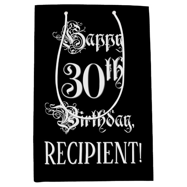 30th Birthday: Fancy, Elegant Script + Custom Name Medium Gift Bag (Front)