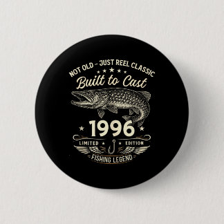 30th Birthday Fishing Gift Men Original 1996 Lied Button