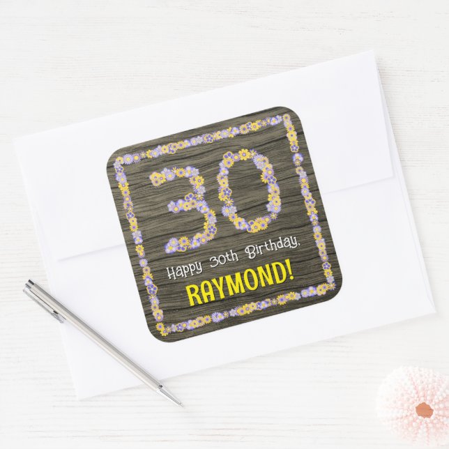 30th Birthday: Floral Number, Faux Wood Look, Name Square Sticker (Envelope)