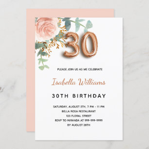 30th birthday floral rose gold eucalyptus greenery invitation