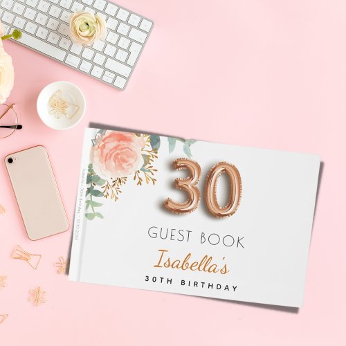 30th Birthday floral rose gold eucalyptus name Guest Book