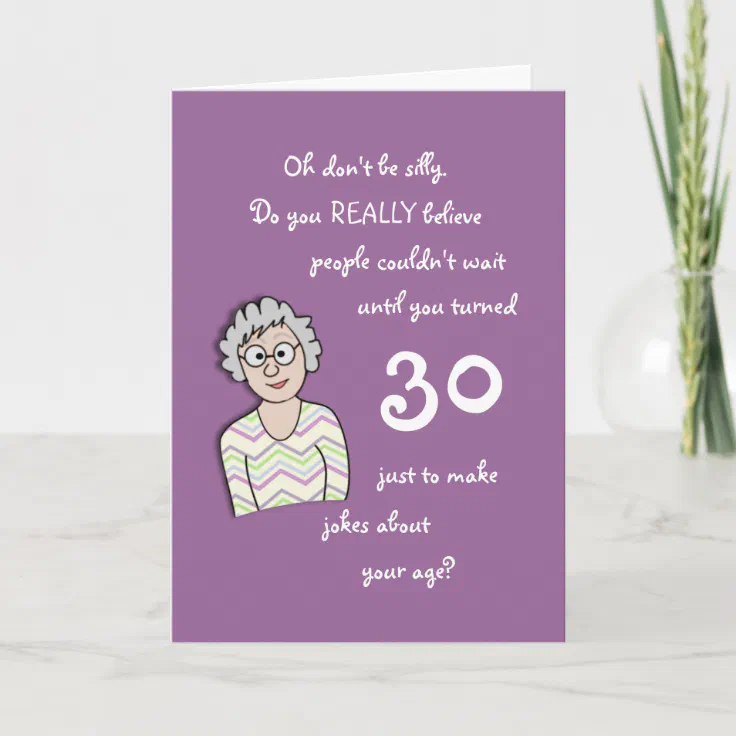 30th Birthday For Her-Funny Card | Zazzle