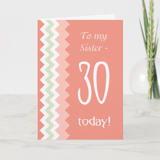 30th Birthday for Sister, Coral, Mint Chevrons Card (Front)