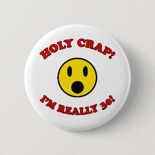 30th Birthday Gag Gifts Button