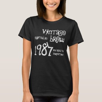 30th Birthday Gift 1987 Vintage Brew T-shirt by JaclinArt at Zazzle