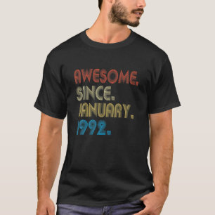 30Th Birthday Gift Awesome Since January 1992 30 Y T-Shirt