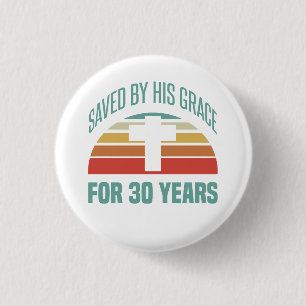 30th Birthday Gift For Christians Button