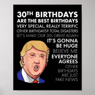 30th Birthday Gift Funny Trump Quote Shirt For Men Poster