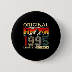 30th Birthday Gift Men Women Original December 199 Button