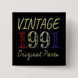 30th Birthday Gift Vintage 1991 Original Parts Button