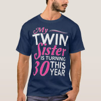 30th Birthday Gifts for Twin Sisters Funny Birth