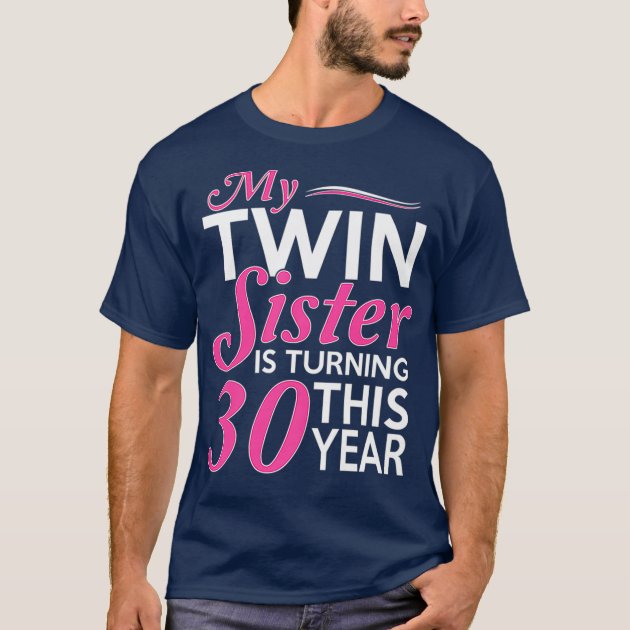Twin-Sister You Can't Choose Your Twin-Sister But Therapist Funny Gift Idea  Hilarious Witty Gag Joke Women's T-Shirt by Jeff Creation - Pixels