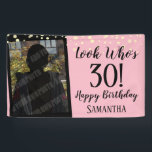 30th Birthday Girly Look Who's  Banner<br><div class="desc">Fun look who's "any date" girly confetti birthday party banner. Add your own photo and 30 can easily be changed to any date needed! pink</div>