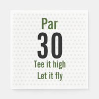 30th Birthday Golfer it high let it fly Golf Napkins